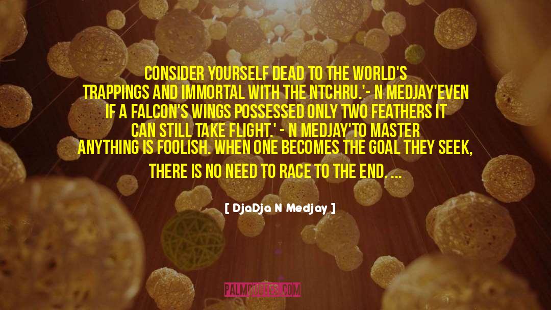 Two Feathers Nafs quotes by DjaDja N Medjay