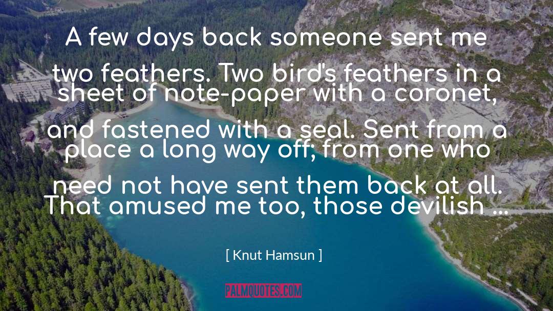 Two Feathers Nafs quotes by Knut Hamsun