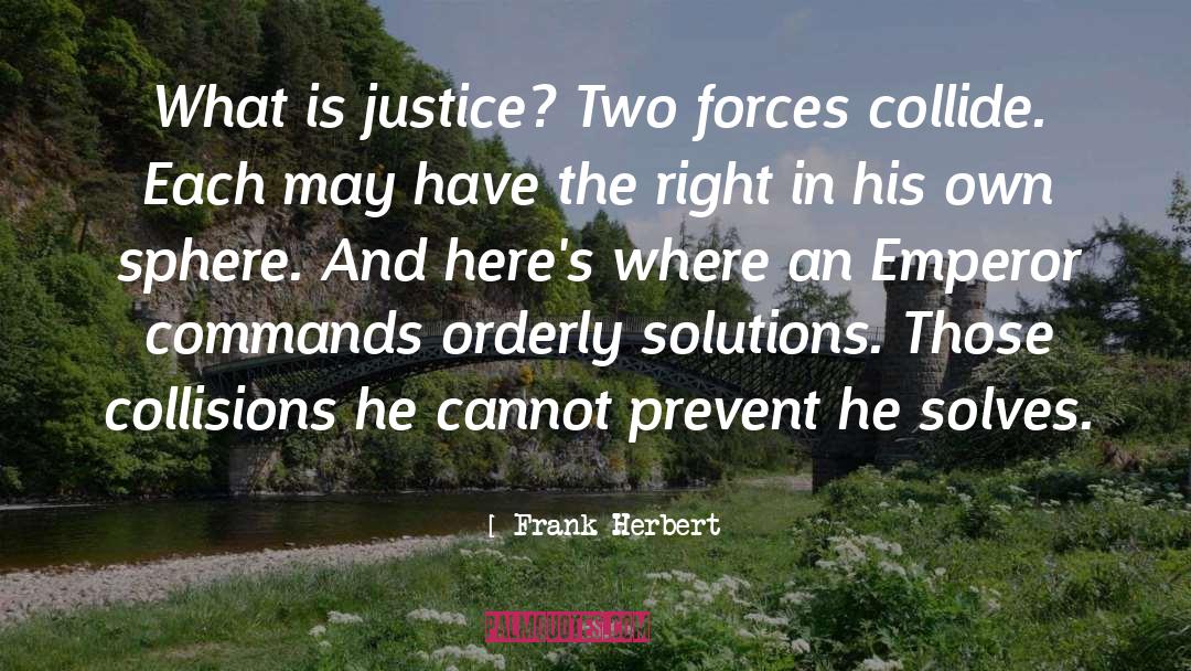 Two Forces quotes by Frank Herbert