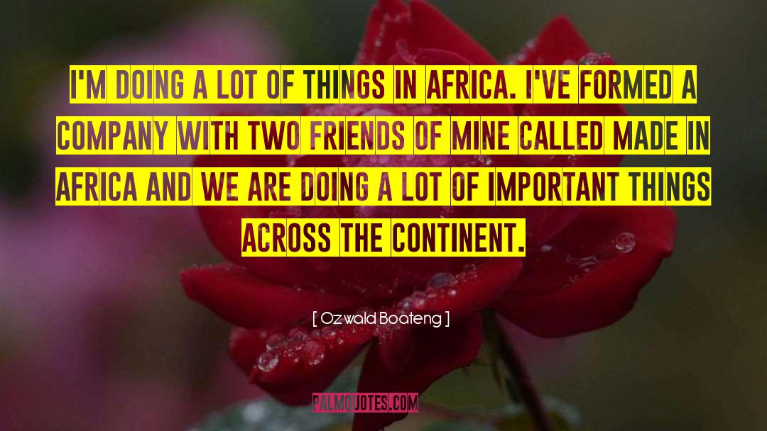 Two Friends quotes by Ozwald Boateng