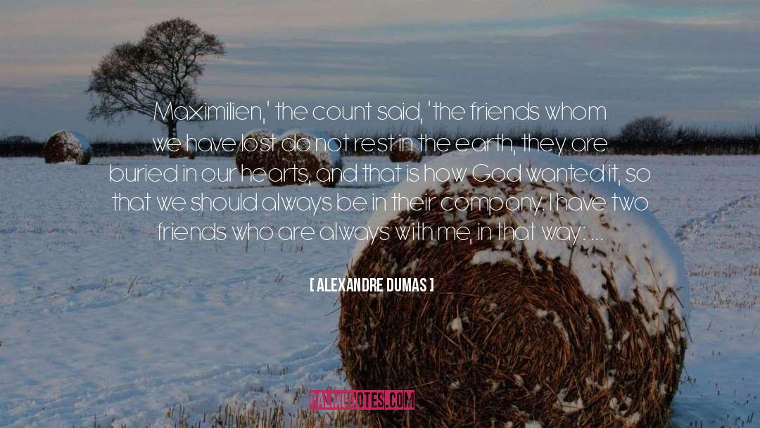 Two Friends quotes by Alexandre Dumas