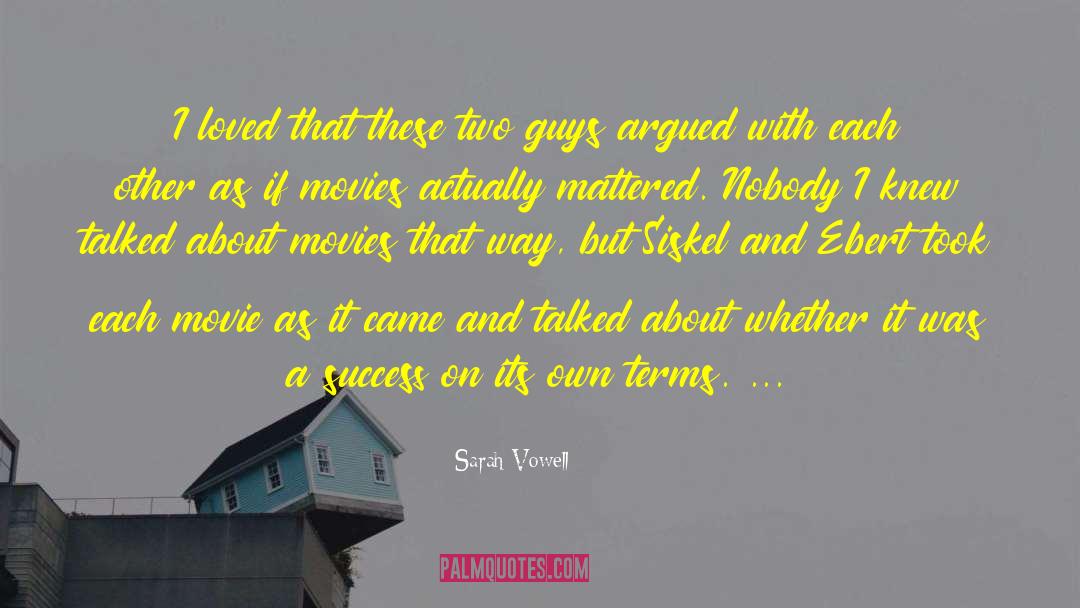 Two Guys quotes by Sarah Vowell