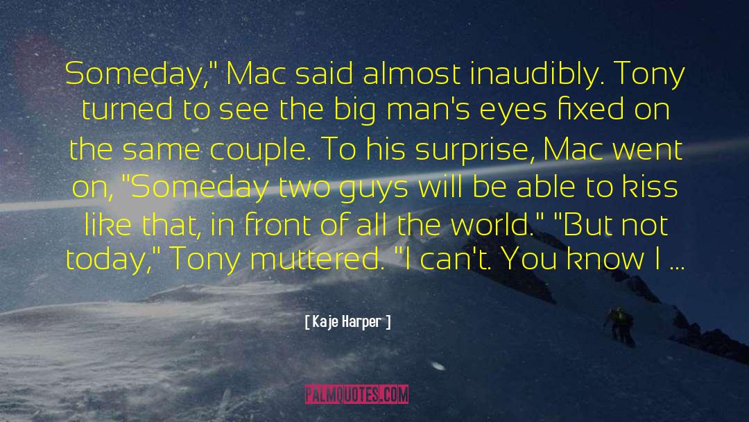 Two Guys quotes by Kaje Harper