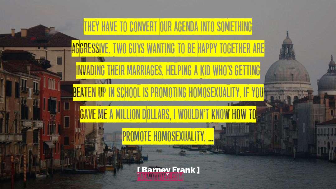 Two Guys quotes by Barney Frank