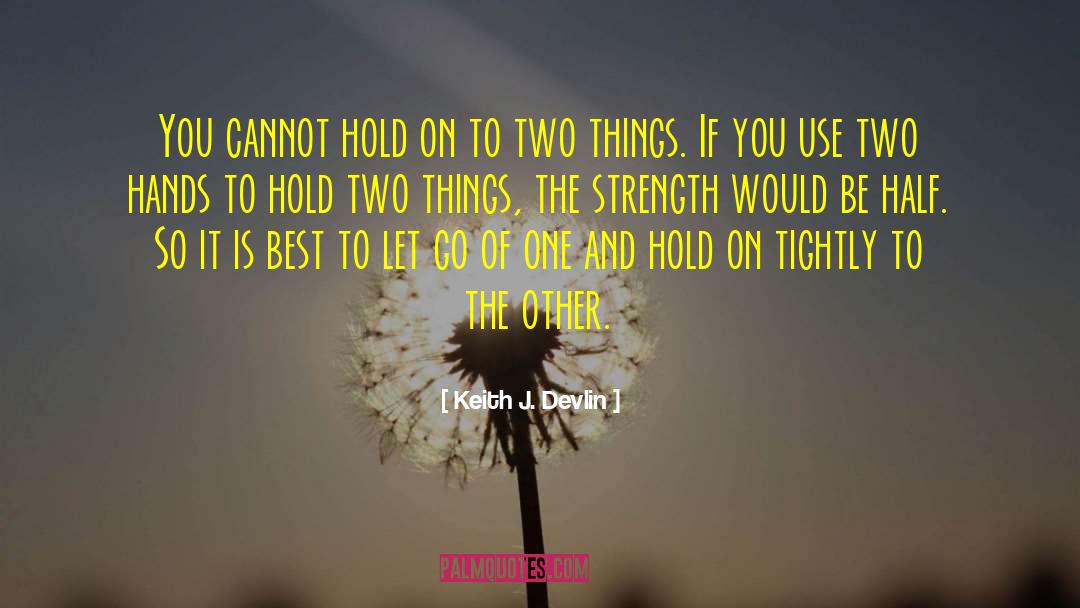 Two Hands quotes by Keith J. Devlin