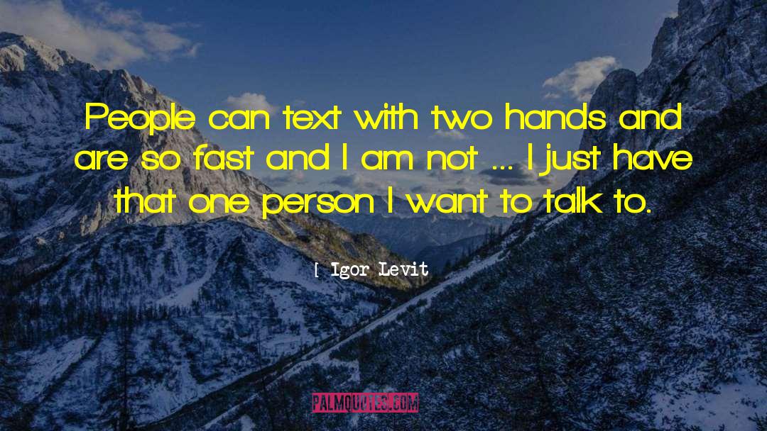 Two Hands quotes by Igor Levit