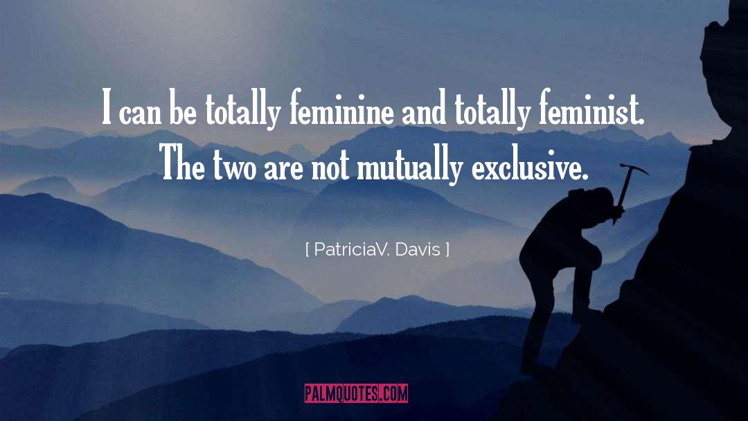 Two Homes quotes by PatriciaV. Davis