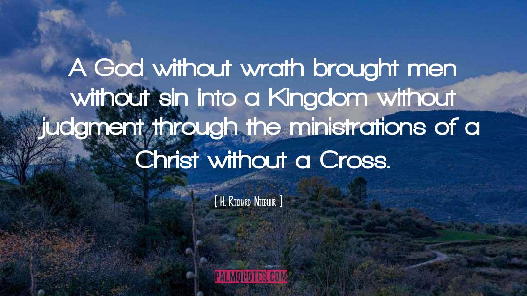 Two Kingdom Theology quotes by H. Richard Niebuhr