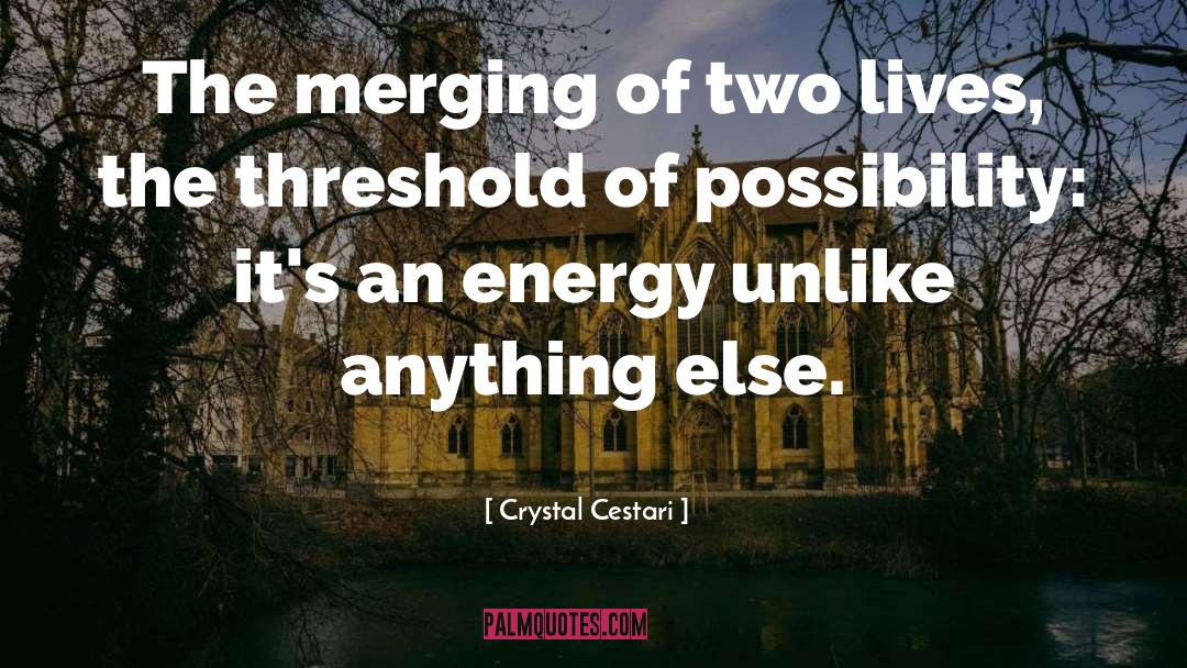 Two Lives quotes by Crystal Cestari
