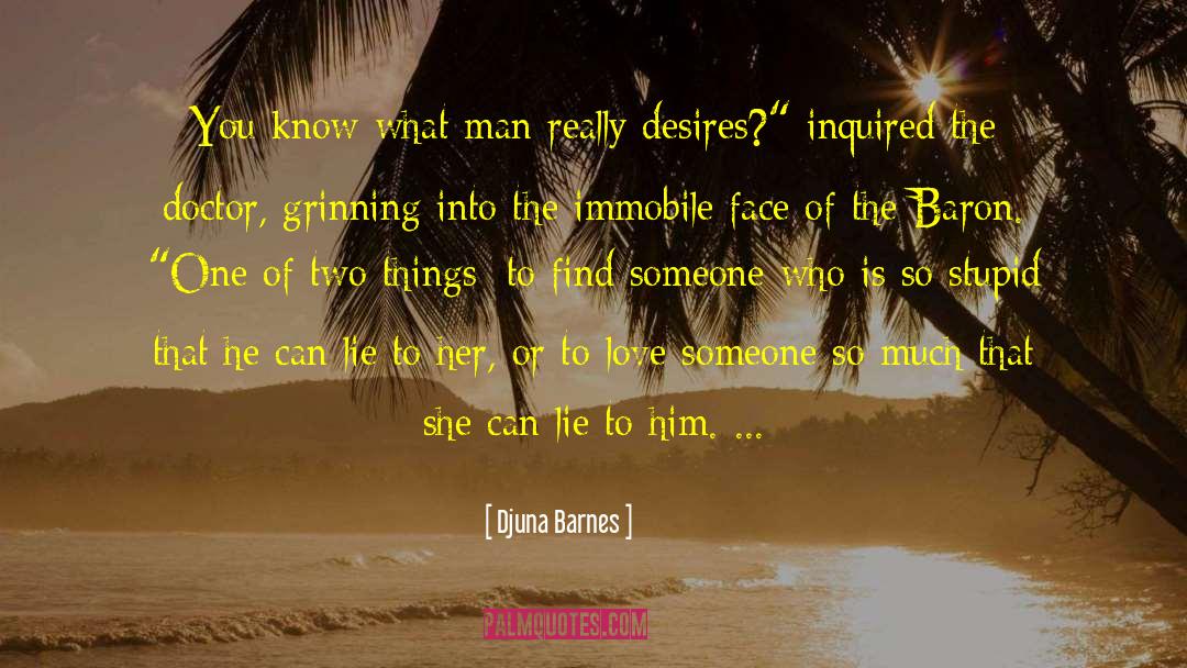 Two Love quotes by Djuna Barnes