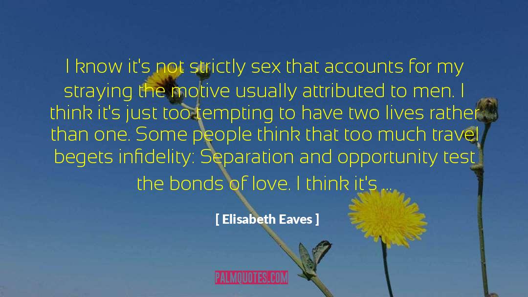 Two Love quotes by Elisabeth Eaves