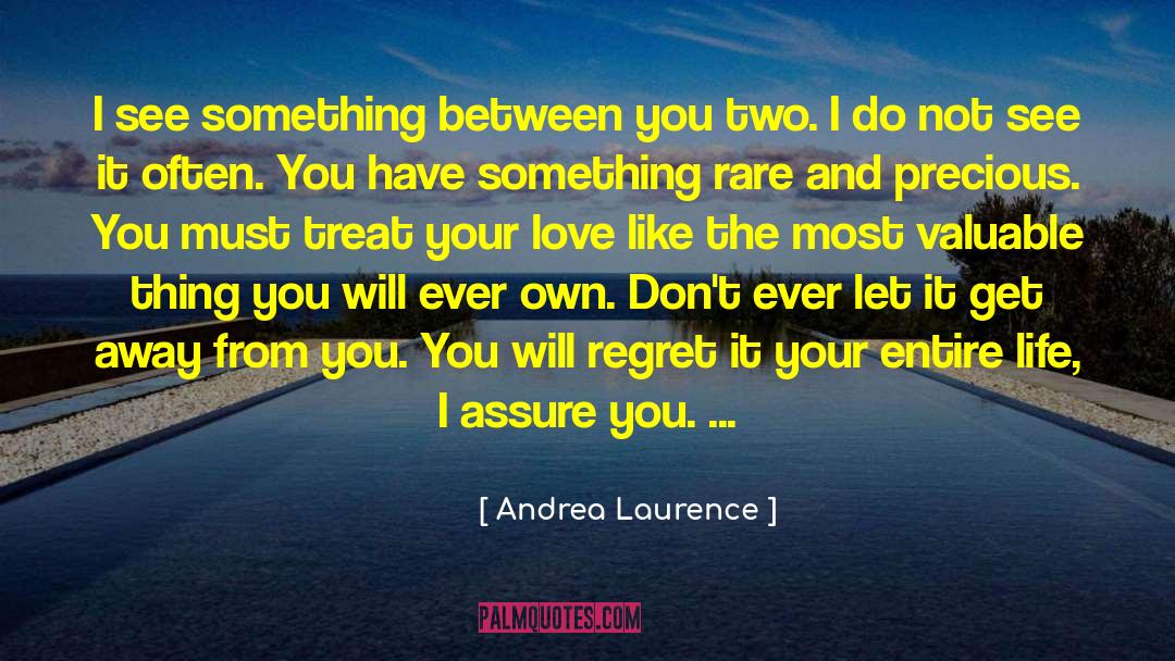 Two Love quotes by Andrea Laurence