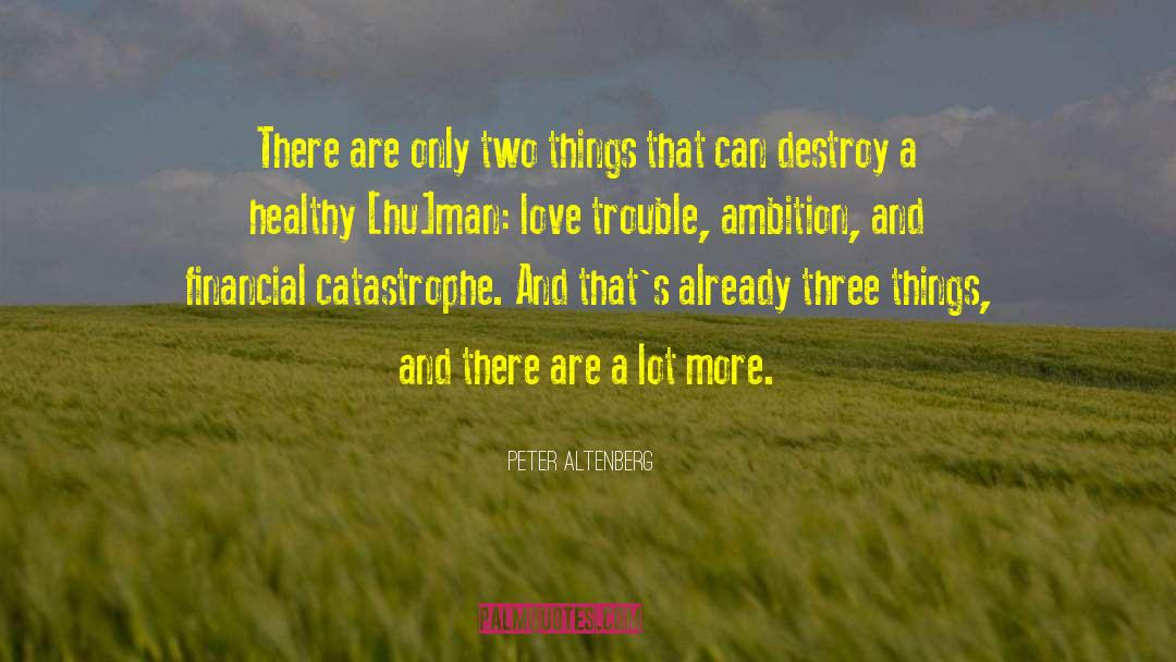 Two Love quotes by Peter Altenberg