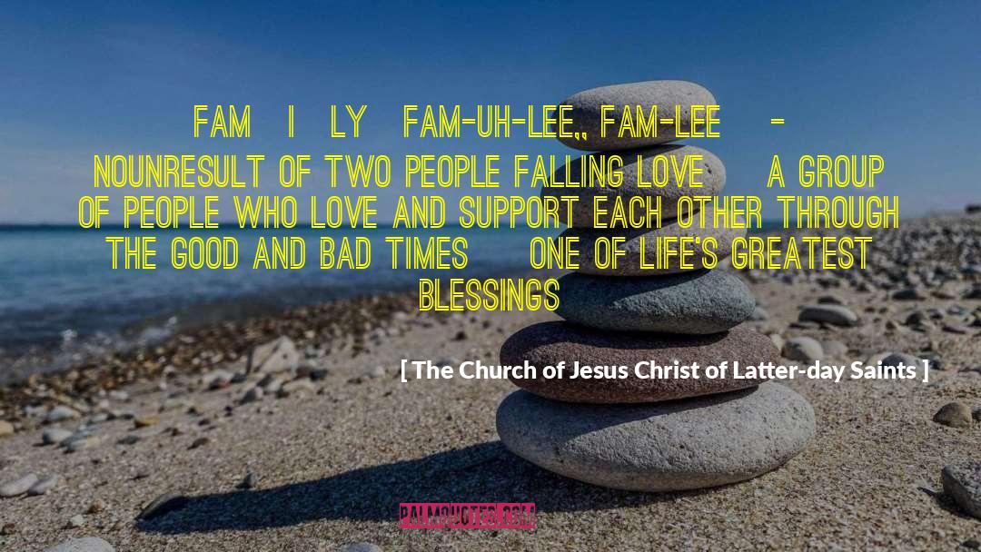 Two Love quotes by The Church Of Jesus Christ Of Latter-day Saints