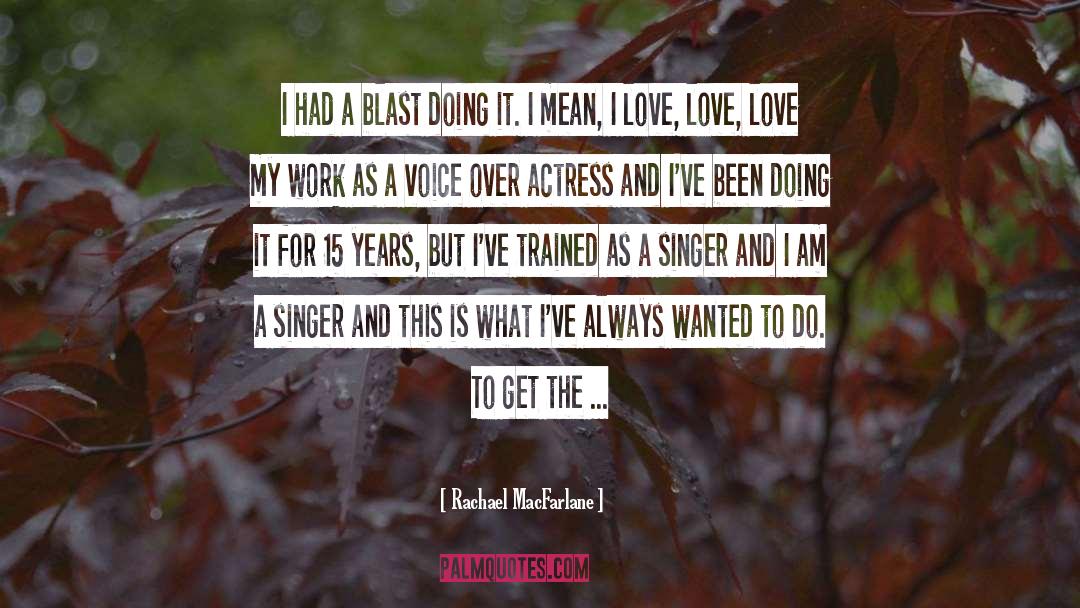 Two Love quotes by Rachael MacFarlane