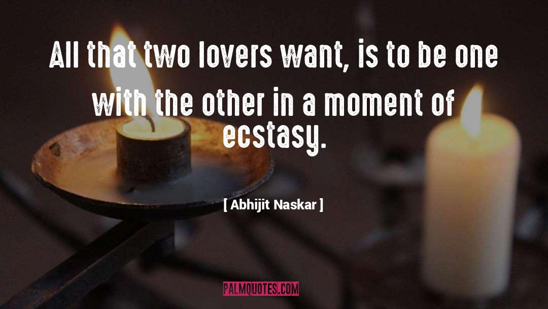 Two Lovers quotes by Abhijit Naskar