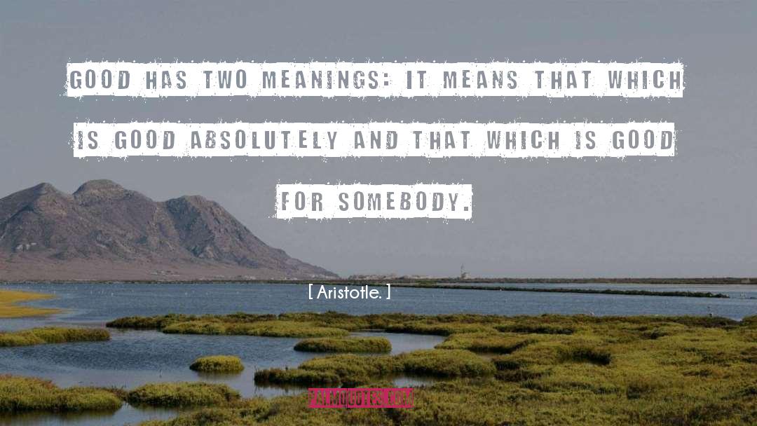Two Meaning quotes by Aristotle.