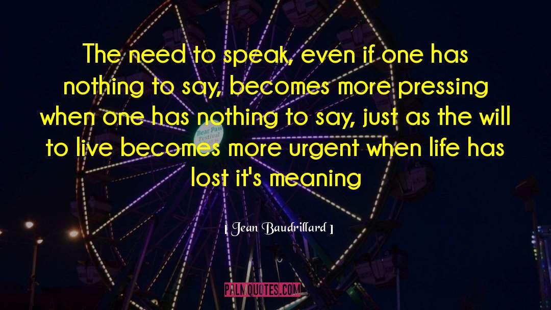 Two Meaning quotes by Jean Baudrillard