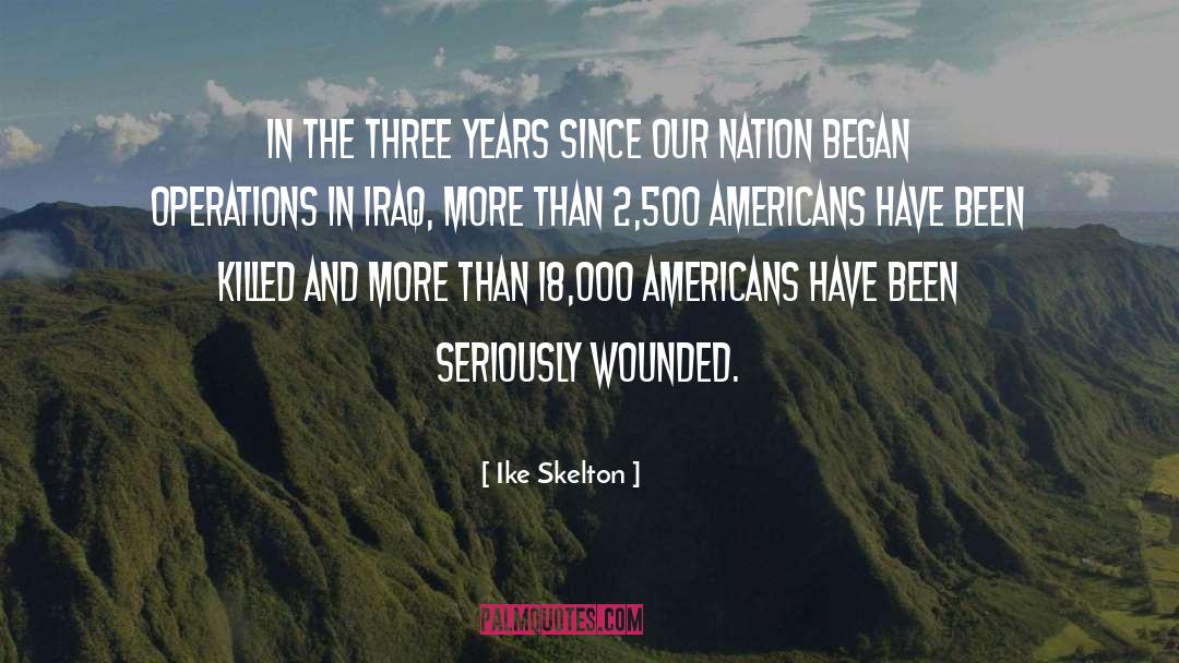 Two Nations quotes by Ike Skelton