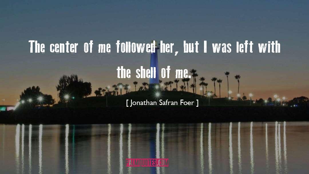 Two Of Me quotes by Jonathan Safran Foer