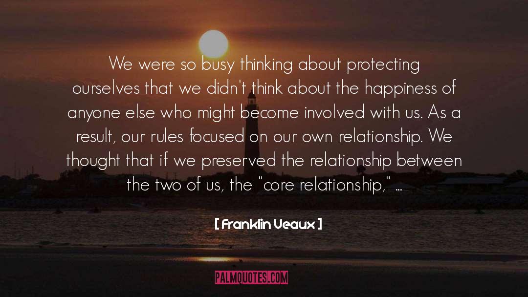 Two Of Us quotes by Franklin Veaux