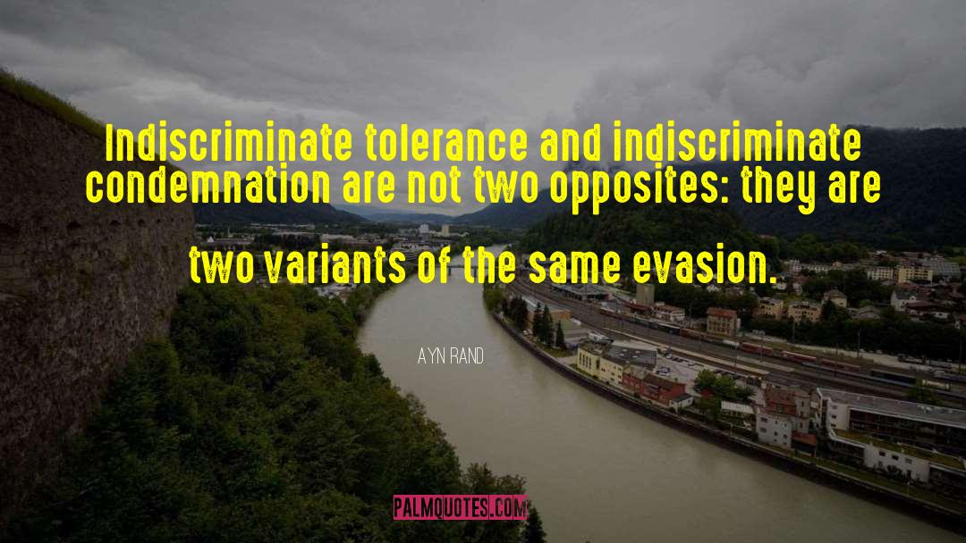 Two Opposites quotes by Ayn Rand