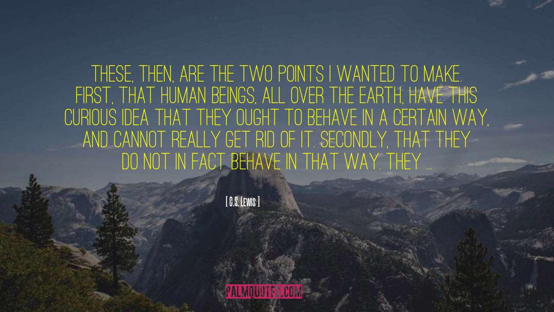 Two Opposites quotes by C.S. Lewis