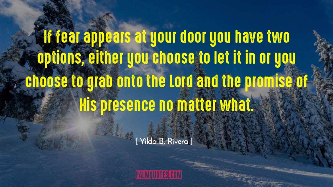 Two Options quotes by Yilda B. Rivera