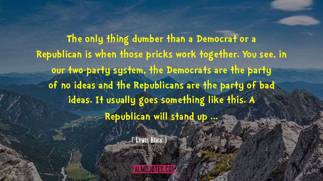 Two Party System quotes by Lewis Black