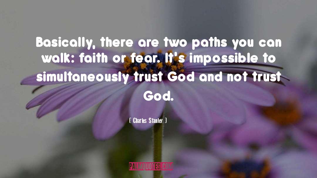 Two Paths quotes by Charles Stanley