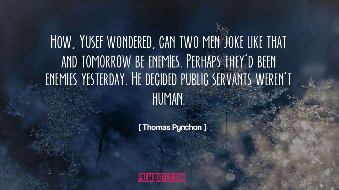 Two Paths quotes by Thomas Pynchon