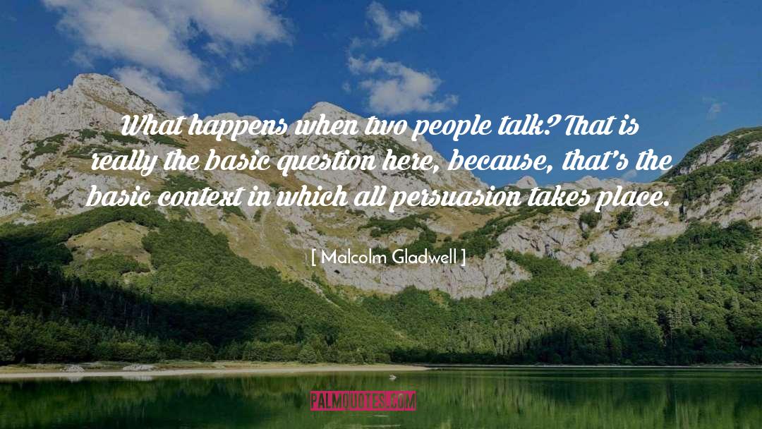 Two People quotes by Malcolm Gladwell