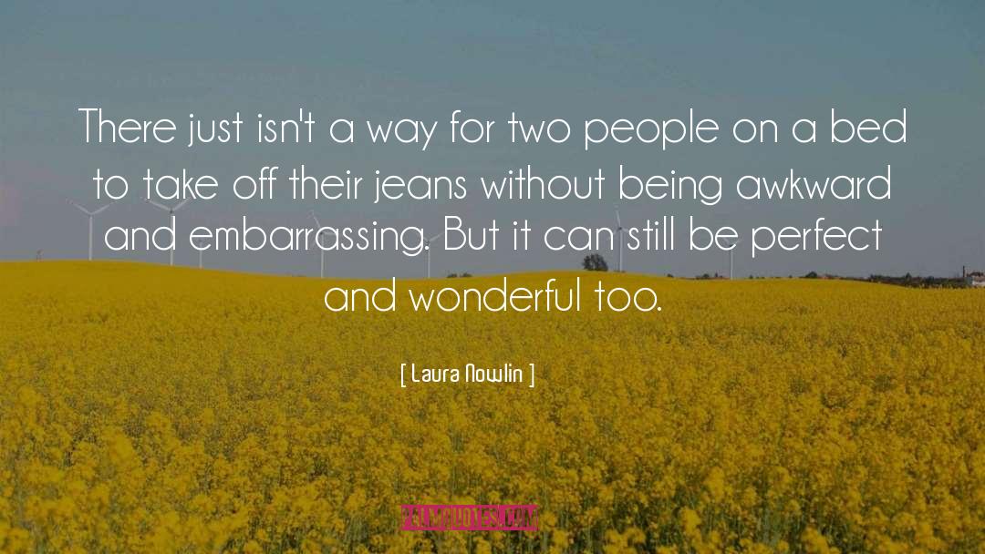 Two People quotes by Laura Nowlin