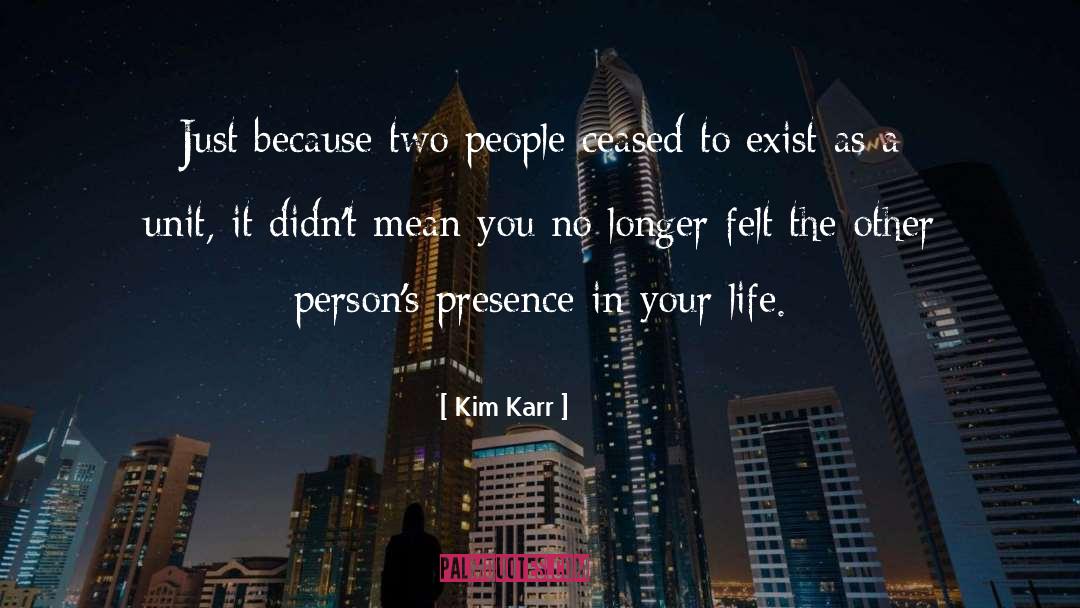Two People quotes by Kim Karr
