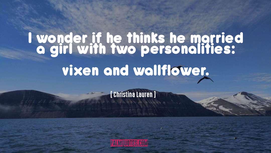 Two Personalities quotes by Christina Lauren