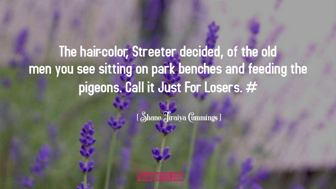 Two Pigeons quotes by Shane Jiraiya Cummings