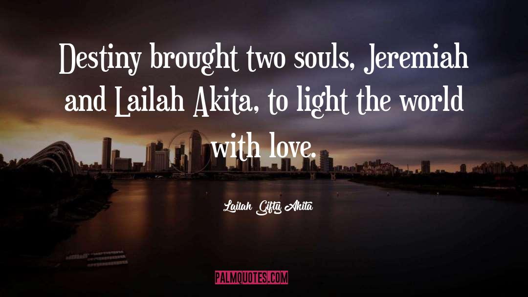 Two Religions quotes by Lailah Gifty Akita