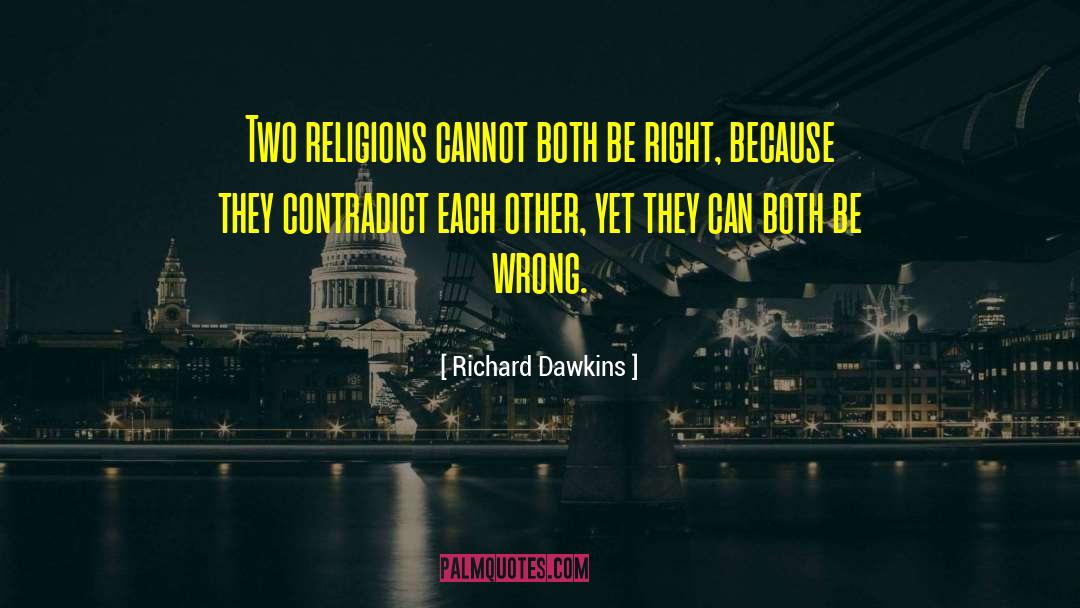 Two Religions quotes by Richard Dawkins