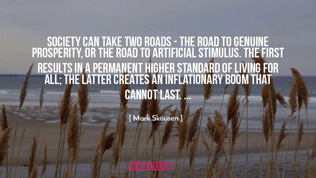 Two Roads quotes by Mark Skousen