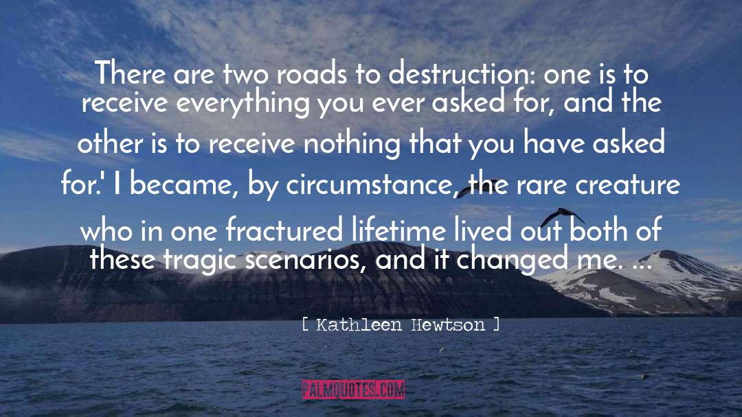 Two Roads quotes by Kathleen Hewtson
