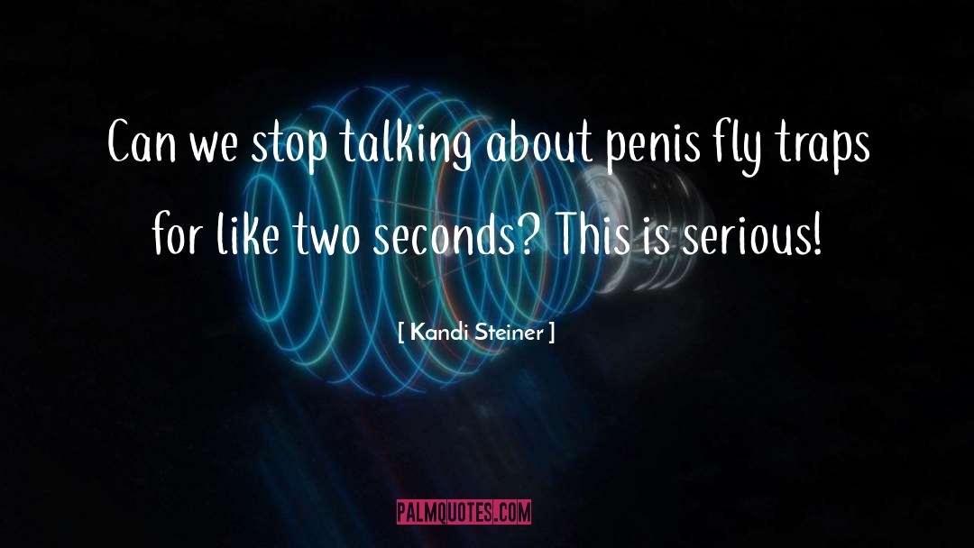 Two Seconds quotes by Kandi Steiner