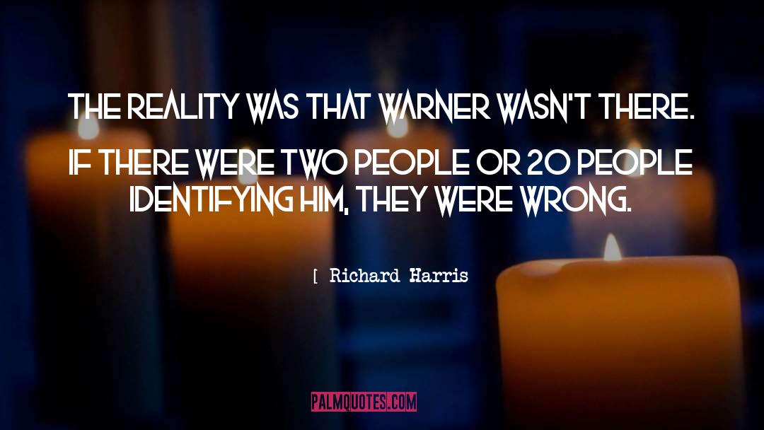 Two Sided Gifts quotes by Richard Harris