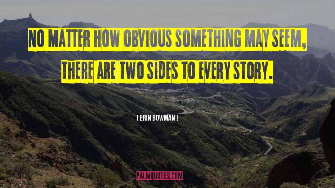 Two Sides quotes by Erin Bowman