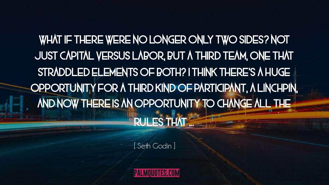 Two Sides quotes by Seth Godin