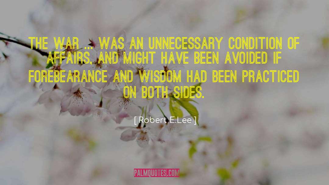 Two Sides quotes by Robert E.Lee