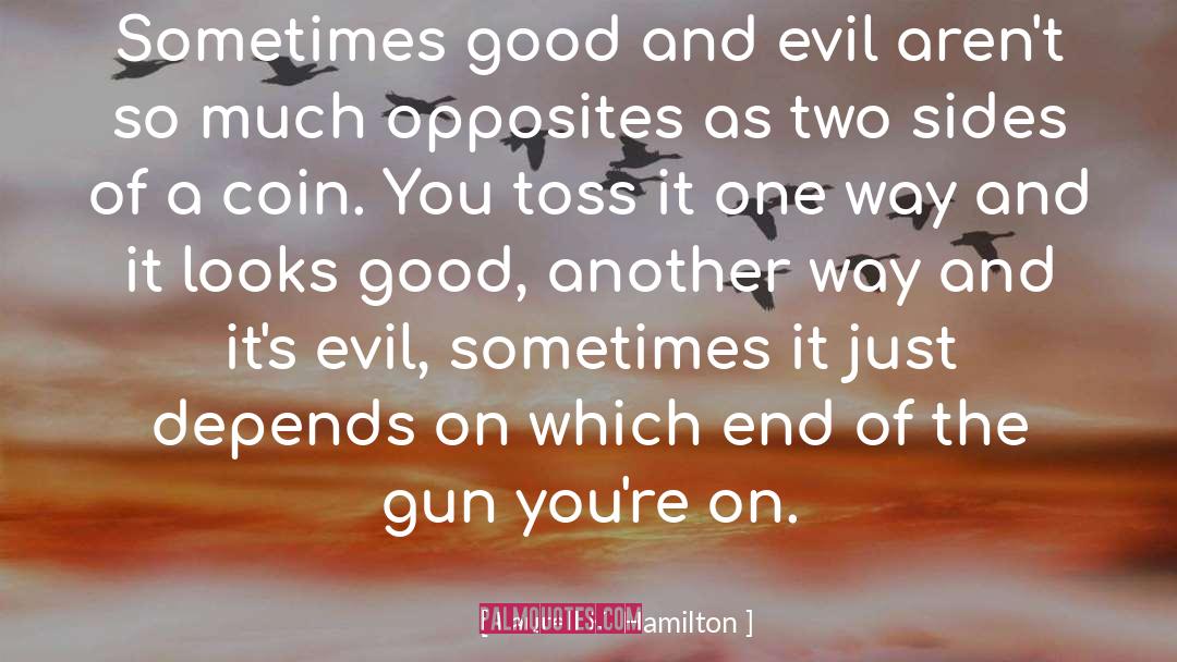 Two Sides quotes by Laurell K. Hamilton
