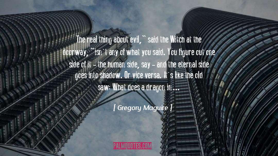 Two Sides To The Story quotes by Gregory Maguire