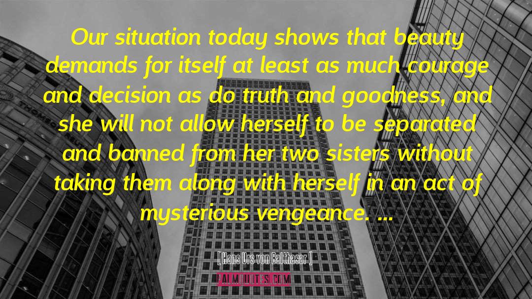 Two Sisters quotes by Hans Urs Von Balthasar