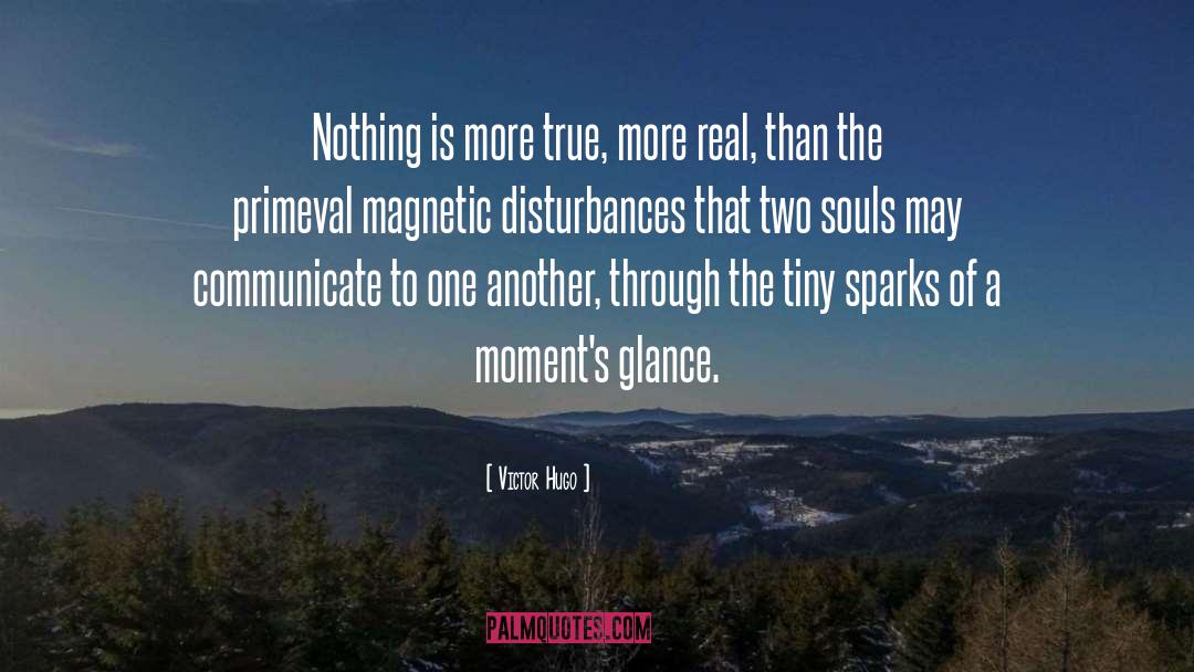 Two Soul quotes by Victor Hugo