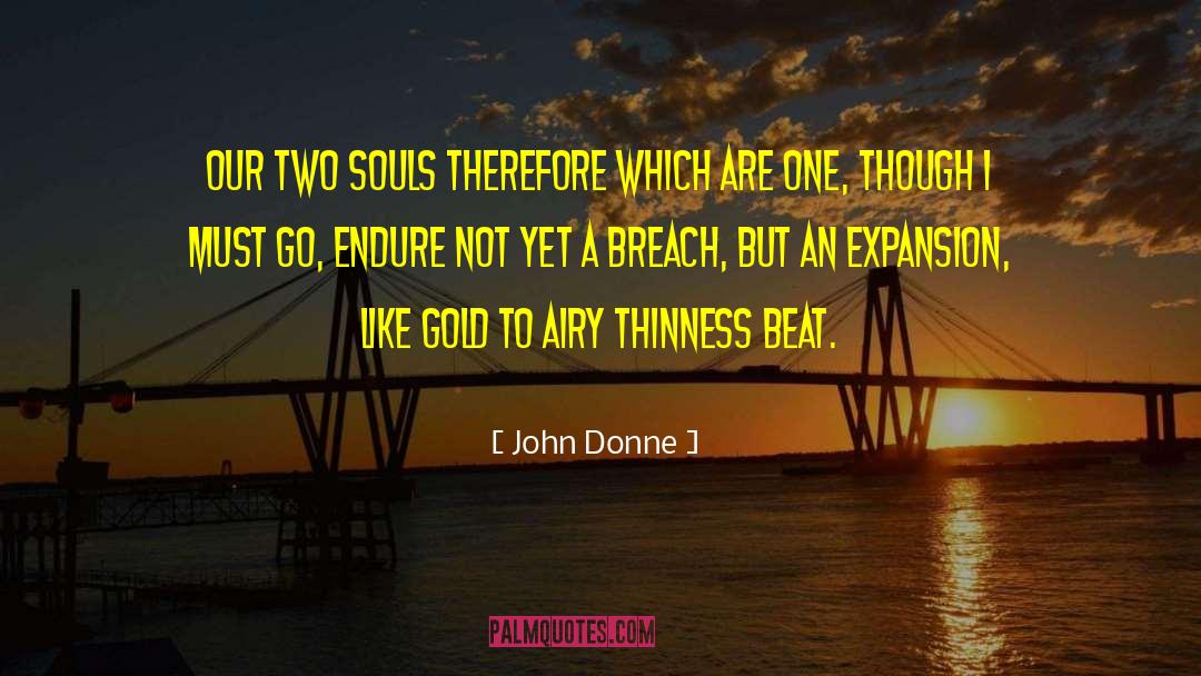 Two Soul quotes by John Donne